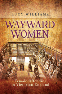 Cover image: Wayward Women 9781473844872