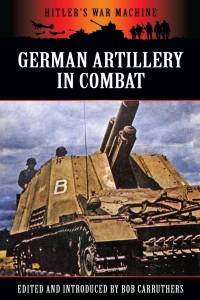 صورة الغلاف: German Artillery in Combat 9781781591338