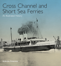 Imagen de portada: Cross Channel and Short Sea Ferries 9781848321700