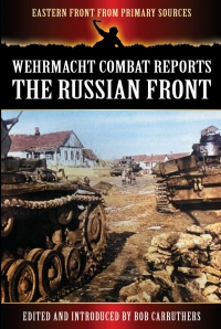 Imagen de portada: Wehrmacht Combat Reports 9781781592144