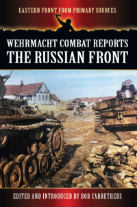 Cover image: Wehrmacht Combat Reports 9781781592144