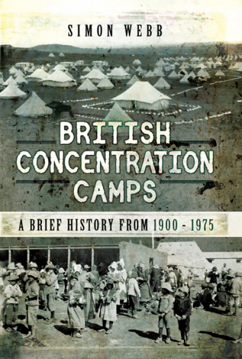British Concentration Camps: A Brief History from 1900–1975 - FULL INSTANT DOWNLOAD | PDF DOCX EPUB