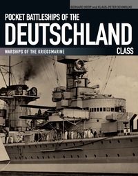 Cover image: Pocket Battleships of the Deutschland Class: Warships of the Kriegsmarine 9781848321960