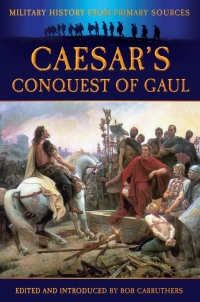 Imagen de portada: Caesar's Conquest of Gaul 9781781591499