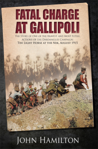 Omslagafbeelding: Fatal Charge at Gallipoli 9781848329027