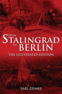 Imagen de portada: From Stalingrad to Berlin: The Illustrated Edition 9781783462476