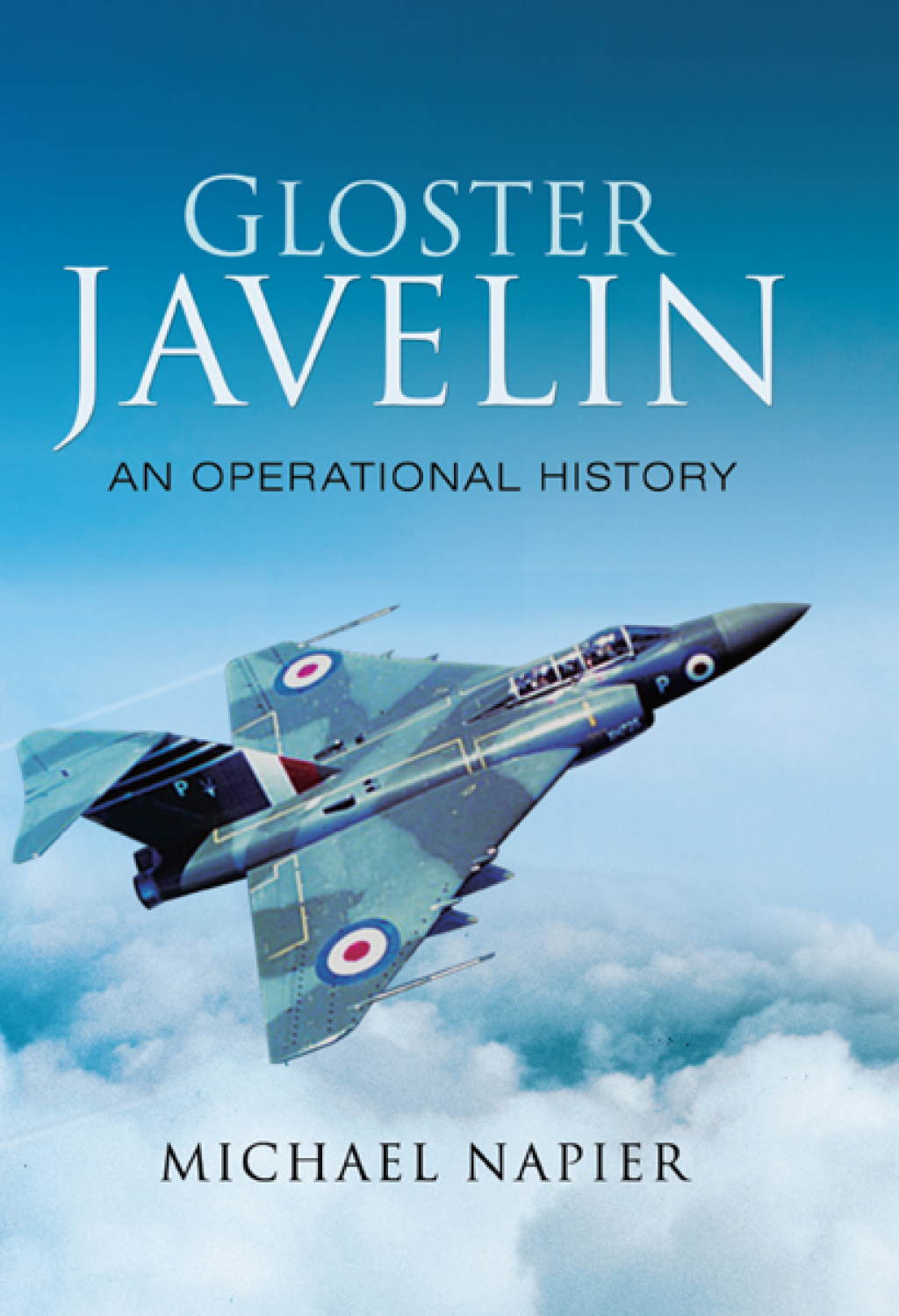 Gloster Javelin An Operation History