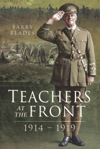 Cover image: Teachers at the Front, 1914–1919 9781473848856