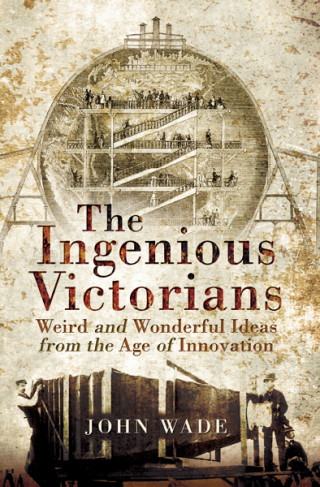 Imagen de portada: The Ingenious Victorians 9781473849013