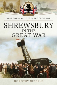 Cover image: Shrewsbury in the Great War 9781783831135