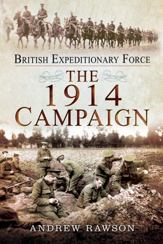 Cover image: The 1914 Campaign 9781473823839