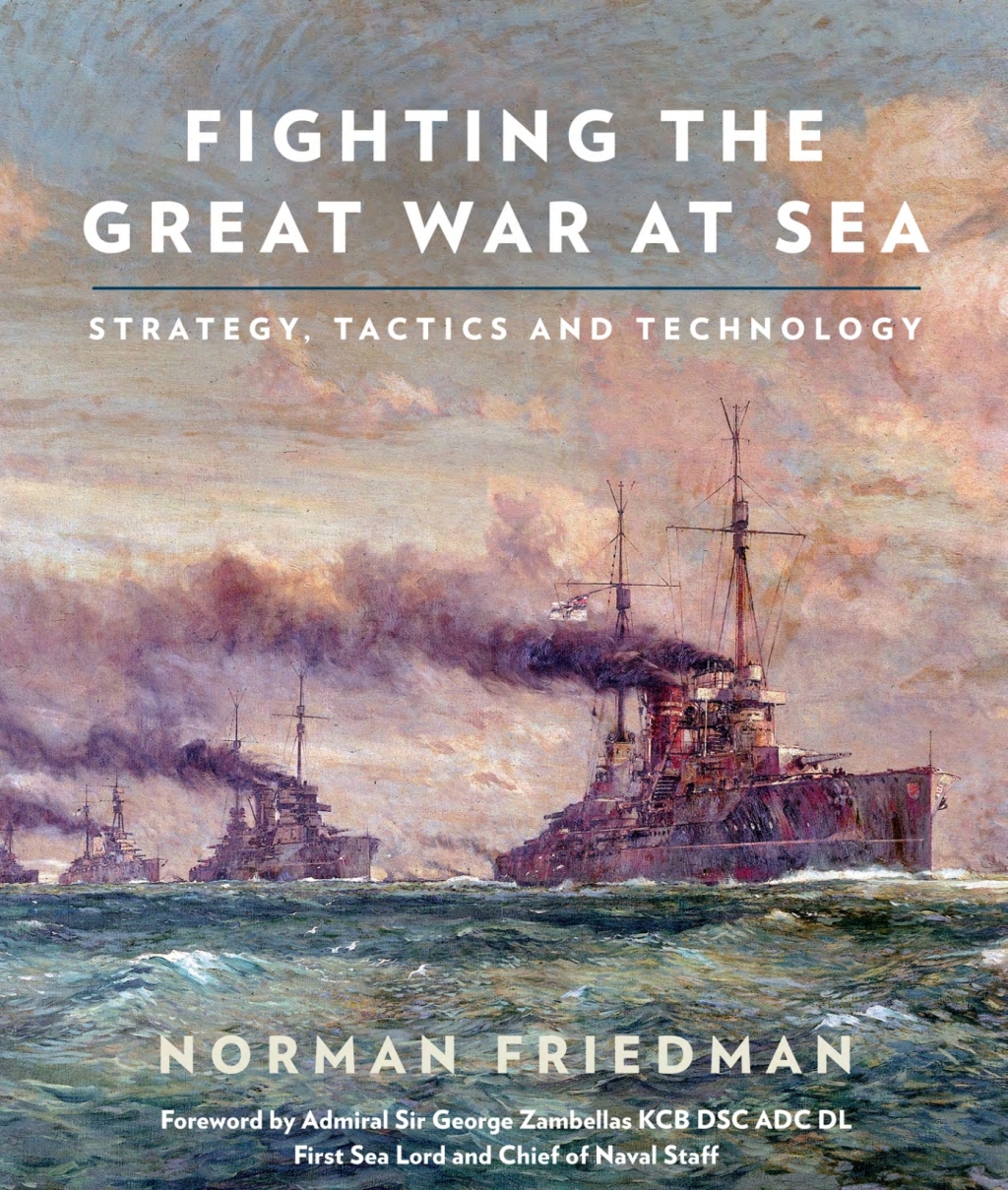 Fighting the Great War at Sea: Strategy, Tactic and Technology 1st Edition