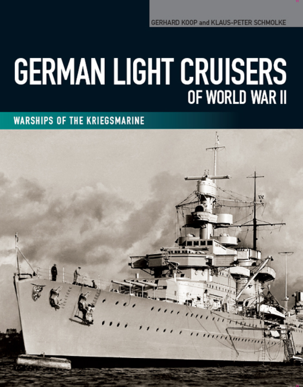 German Light Cruisers of World War II Warships of the Kriegsmarine