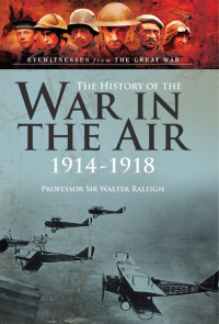 Cover image: The History of the War in the Air 9781783462483