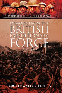 Cover image: Memoirs from the British Expeditionary Force: 1914-1915 9781783462490