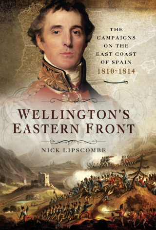 Cover image: Wellington's Eastern Front 9781473850712