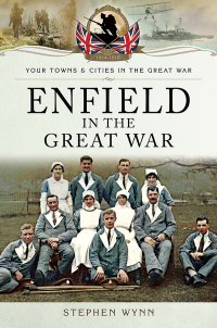 صورة الغلاف: Enfield in the Great War 9781473850750