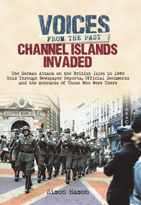 صورة الغلاف: Channel Islands Invaded 9781473851597