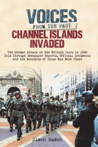 Cover image: Channel Islands Invaded 9781473851597