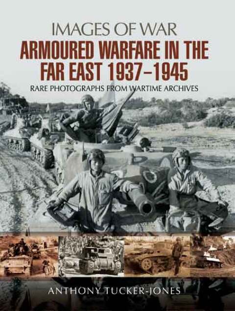 Armoured Warfare in the Far East, 1937–1945 - FULL INSTANT DOWNLOAD | PDF DOCX EPUB