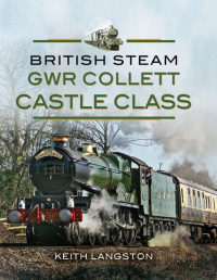 Cover image: GWR Collett Castle Class 9781473823563