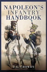 Cover image: Napoleon's Infantry Handbook 9781783462957
