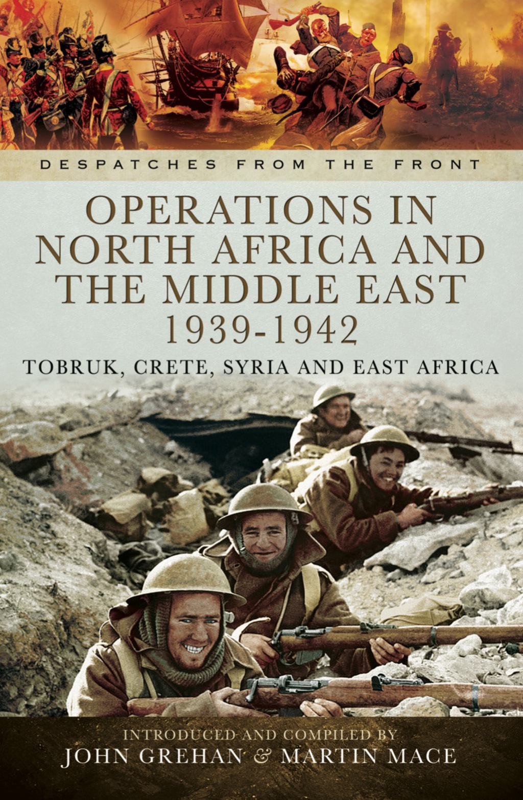 Operations in North Africa and the Middle East 1939-1942: Tobruk, Crete, Syria and East Africa