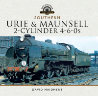 Omslagafbeelding: Urie & Maunsell 2-Cylinder 4-6-0s 9781473852532