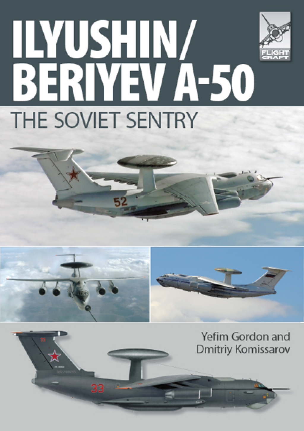 Ilyushin/Beriyev A-50 The ‘Soviet Sentry’