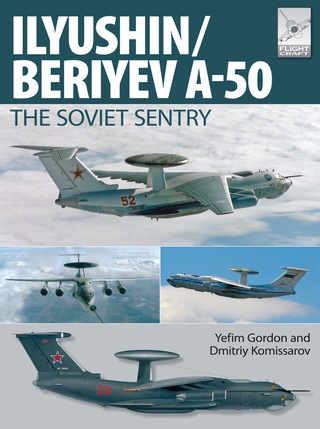 Imagen de portada: Flight Craft 6: Ily'yushin/Beriyev A-50: The 'Soviet Sentry' 9781473823914