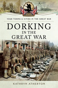 Cover image: Dorking in the Great War 9781473825529