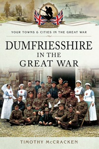 Cover image: Dumfriesshire in the Great War 9781473823075