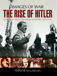 Imagen de portada: The Rise of Hitler 9781473822184