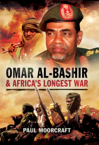 Imagen de portada: Omar Al-Bashir and Africa's Longest War 9781473828230