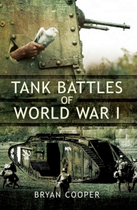 Omslagafbeelding: Tank Battles of World War I 9781473825628