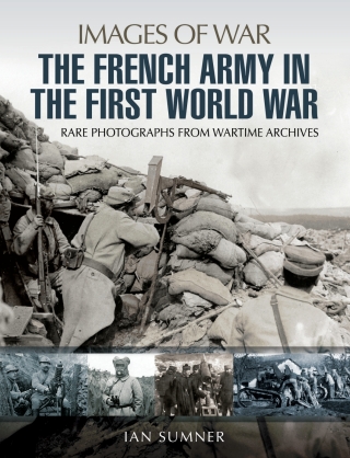 Cover image: The French Army in the First World War 9781473856196