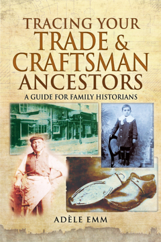 Titelbild: Tracing Your Trade & Craftsman Ancestors 9781473823624