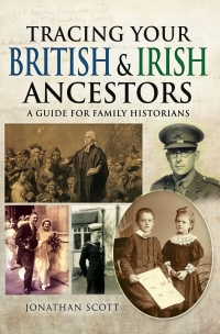 Cover image: Tracing Your British and Irish Ancestors 9781473853256