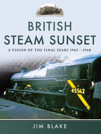 Immagine di copertina: British Steam Sunset 9781473857100