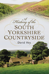 Cover image: A History of the South Yorkshire Countryside 9781473834354