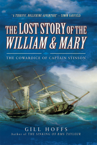 Omslagafbeelding: The Lost Story of the William and Mary 9781473858244