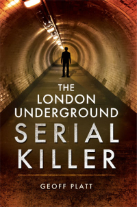 Imagen de portada: The London Underground Serial Killer 9781473827325