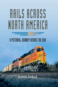 Omslagafbeelding: Rails Across North America 9781473838055