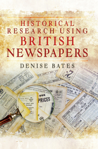 Cover image: Historical Research Using British Newspapers 9781473859005