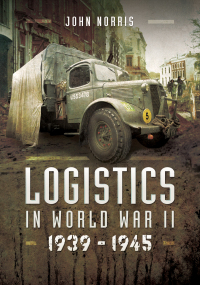 Imagen de portada: Logistics in World War II, 1939–1943 9781473859128