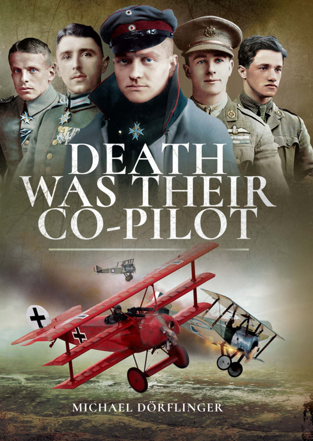 Death Was Their Co-Pilot Aces of the Skies