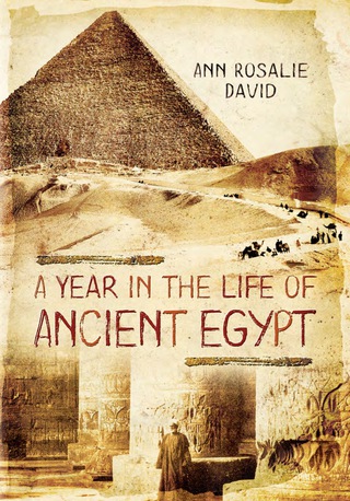 Cover image: A Year in the Life of Ancient Egypt 9781473822399