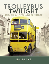 Cover image: Trolleybus Twilight 9781473861466