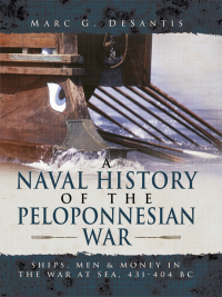 Imagen de portada: A Naval History of the Peloponnesian War 9781473861589