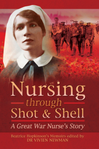 Cover image: Nursing Through Shot & Shell 9781473827592